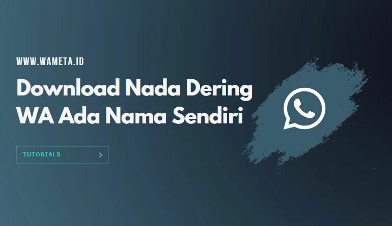 Download Nada Dering Wa Ada Nama Sendiri