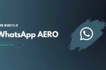 Link Download Whatsapp Aero Apk Terbaru 2022